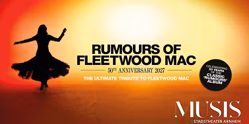 Rumours of Fleetwood Mac tributeband treedt op in Musis Sacrum Arnhem, met klassieke hits van het iconische album Rumours