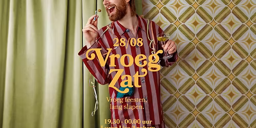 VroegZat 28 augustus Arnhem — Uitgaan in Arnhem