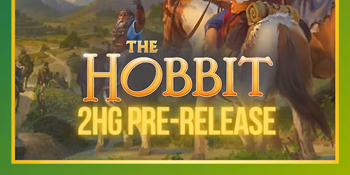 MTG: The Hobbit 2HG Pre-Release Tournament — Uitgaan in Arnhem