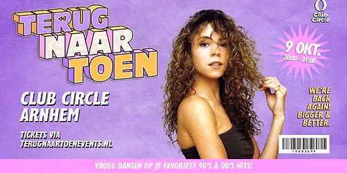 Terug Naar Toen Arnhem | Club Circle — Uitgaan in Arnhem
